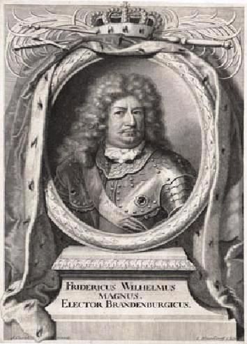 Фридрих Вильгельм I (1640 — 1688) курфюрст бранденбургский, герцог прусский